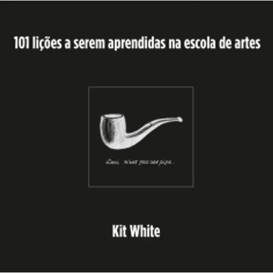 Capa do Livro 101 lições a serem aprendidas na escola de artes - Kit White