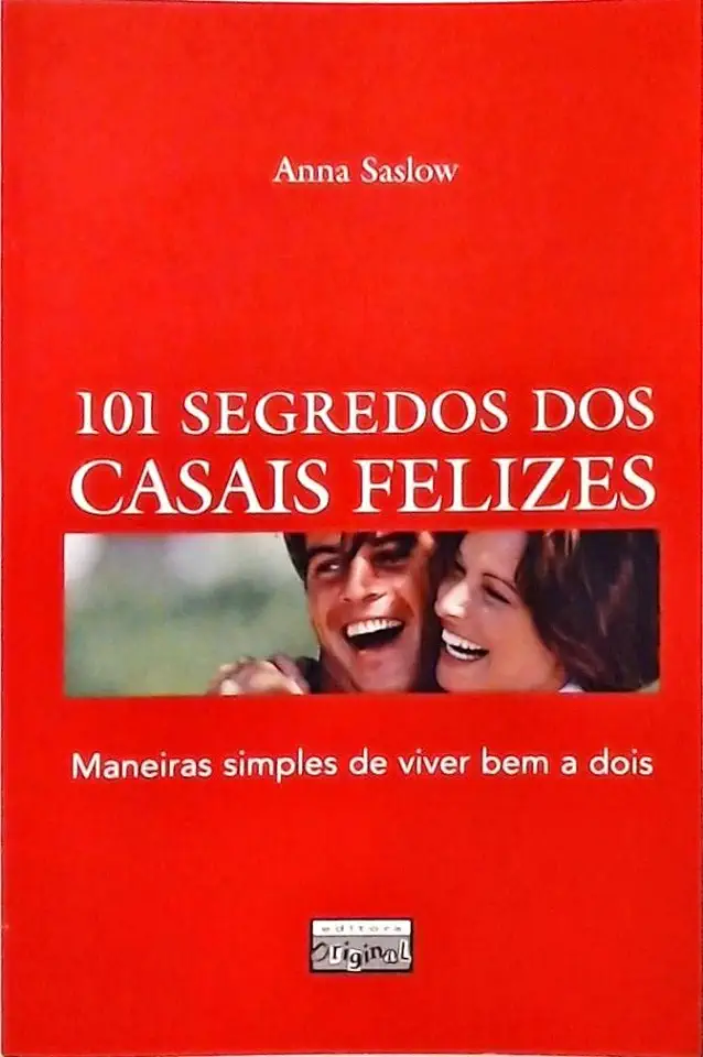 Capa do Livro 101 Segredos dos Casais Felizes - Anna Saslow