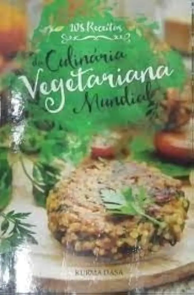 Capa do Livro 108 Receitas da Culinária Vegetariana Mundial - Kurma Dasa