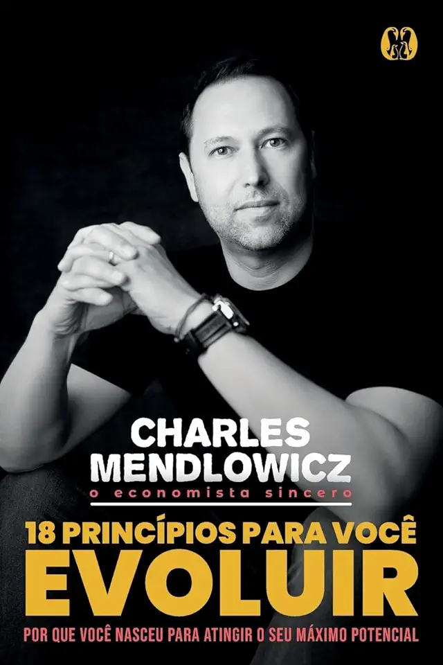 Capa do Livro 18 princípios para você evoluir - Mendlowicz, Charles