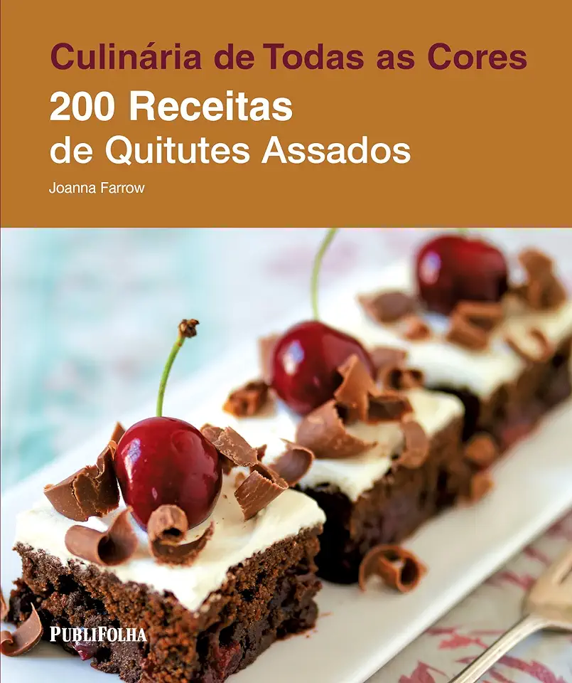 Capa do Livro 200 Receitas de Quitutes Assados - Joanna Farrow