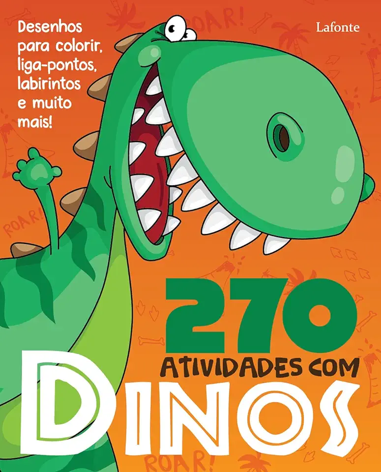 Capa do Livro 270 Atividades Com Dinos - Lafonte