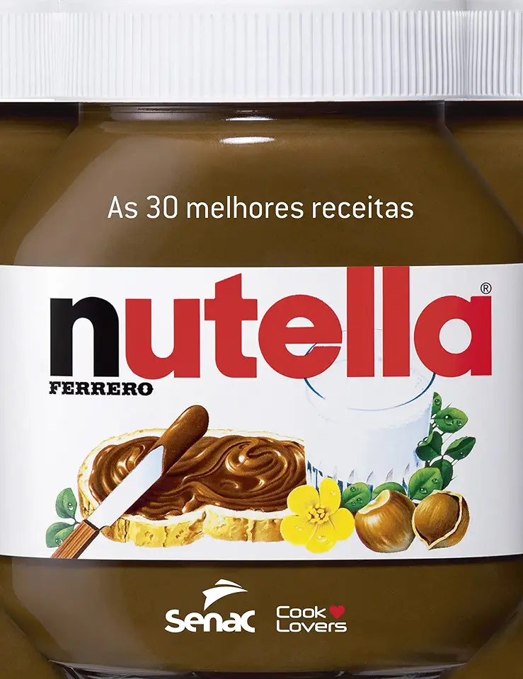 Capa do Livro 30 Melhores Receitas com Nutella, As - Senac