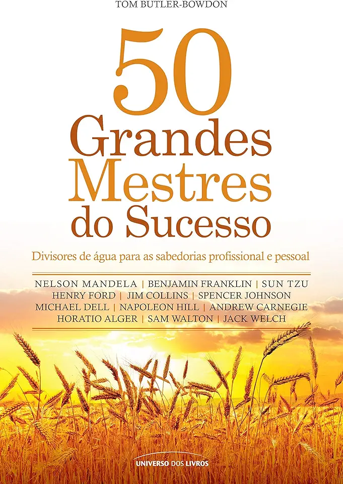 Capa do Livro 50 Grandes Mestres do Sucesso - Tom Butler Bowdon