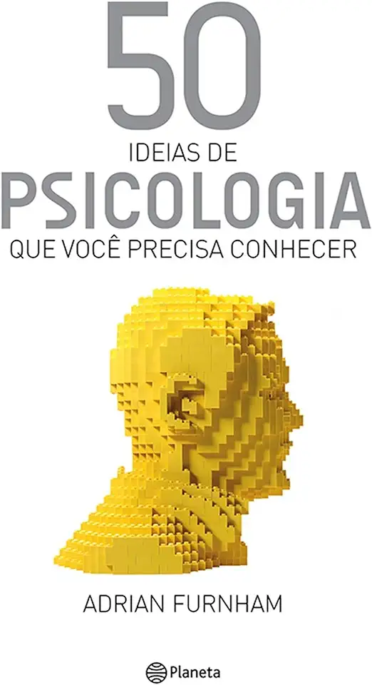 Capa do Livro 50 ideias de psicologia que você precisa conhecer - Adrian Furnham