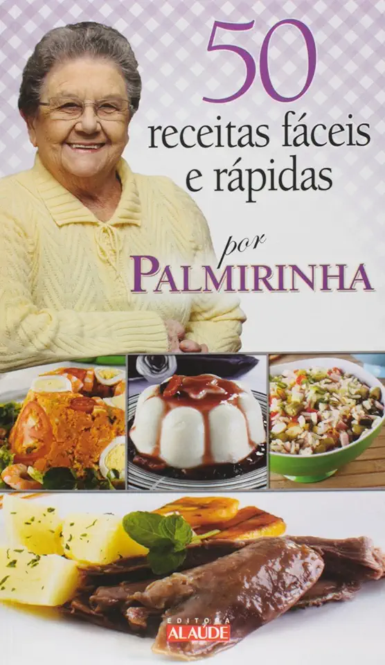 Capa do Livro 50 Receitas Fáceis e Rápidas: Por Palmirinha - Palmirinha Onofre