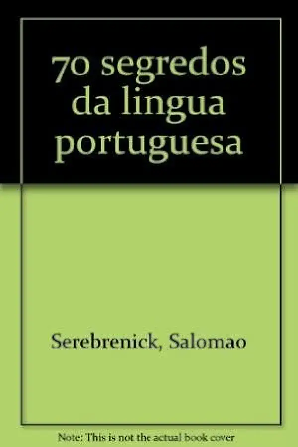 Capa do Livro 70 Segredos da Língua Portuguesa - Salomão Serebrenick