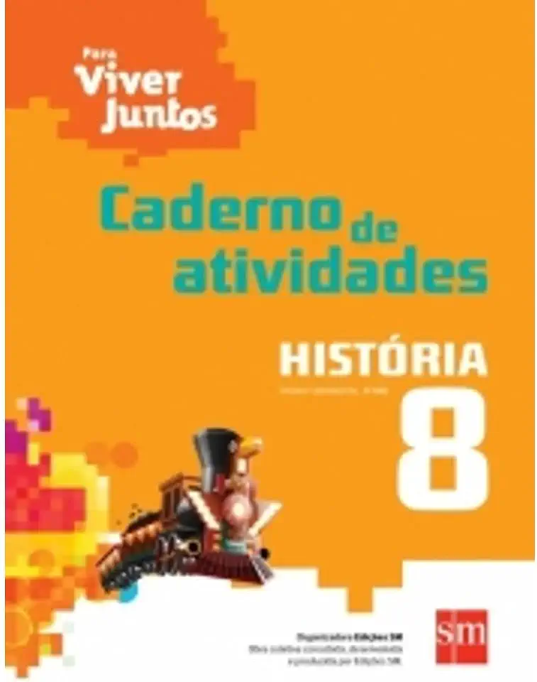 Capa do Livro 8º Ano História para Viver Juntos - vários autores