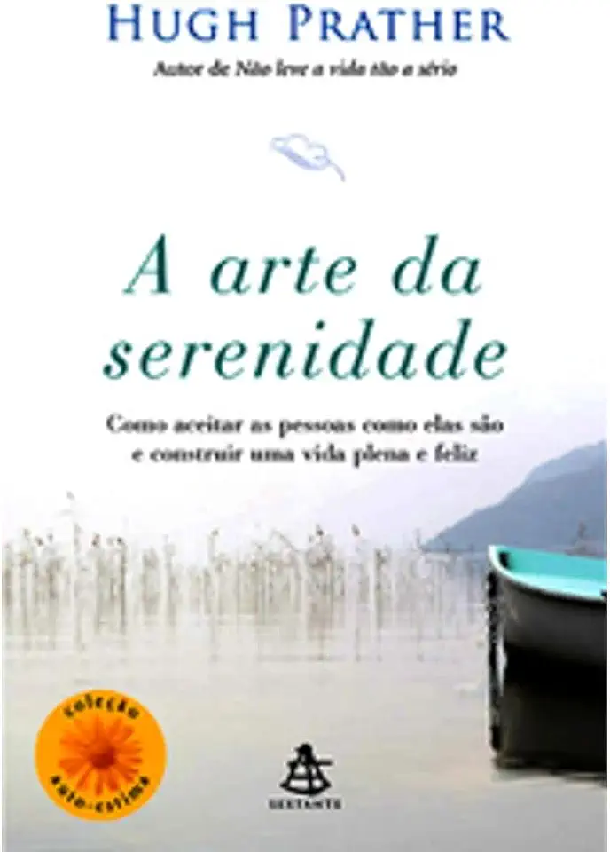 Capa do Livro A Arte da Serenidade - Hugh Prather