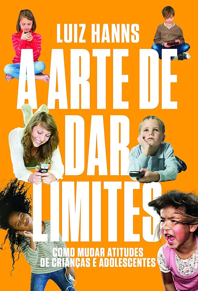 Capa do Livro A Arte de Dar Limites - Luiz Hanns