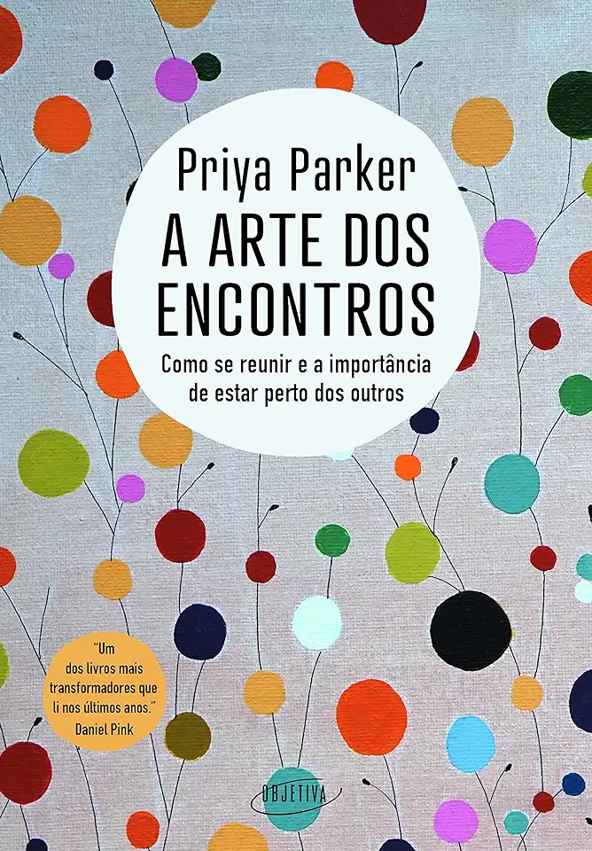 Capa do Livro A Arte Dos Encontros - Parker, Priya