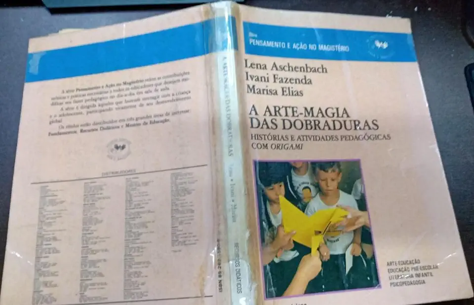 Capa do Livro A Arte-Magia Das Dobraduras - Lena Aschenbach/ Ivani Fazenda/ Marisa Elias