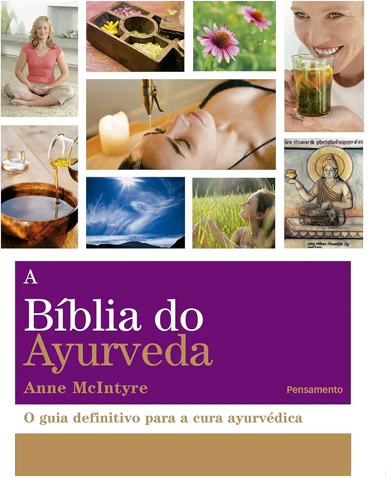 Capa do Livro A Biblia do Ayurveda - Mcintyre Anne