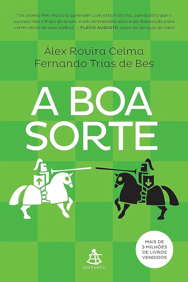 Capa do Livro A Boa Sorte - Álex Rovira Celma / Fernando Trías de Bes