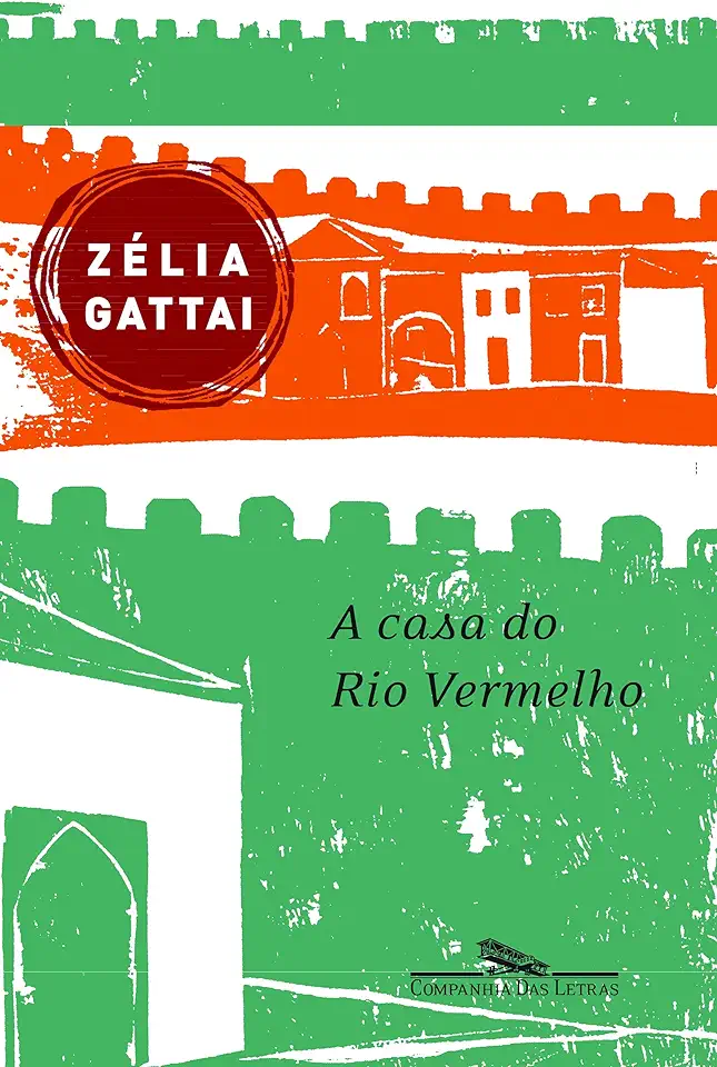 Capa do Livro A Casa do Rio Vermelho - Zélia Gattai