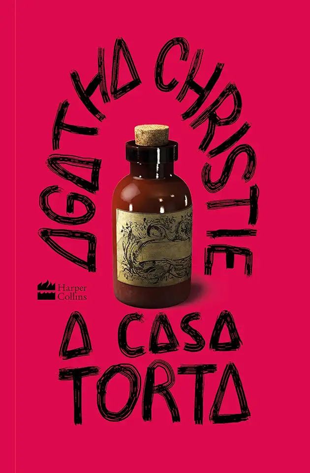 Capa do Livro A Casa Torta - Agatha Christie