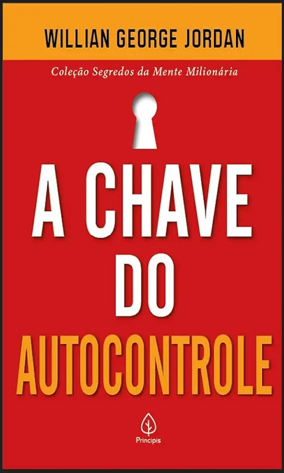 Capa do Livro A Chave do Autocontrole - William George Jordan