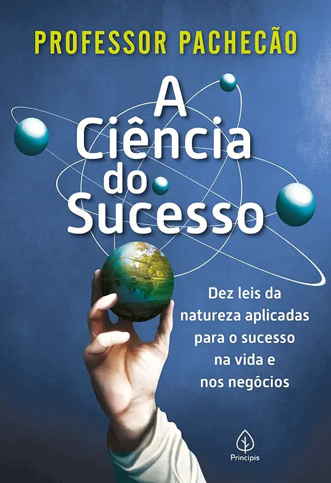 Capa do Livro A Ciência Do Sucesso - Sagardoy, Walter, Dobon, Ana