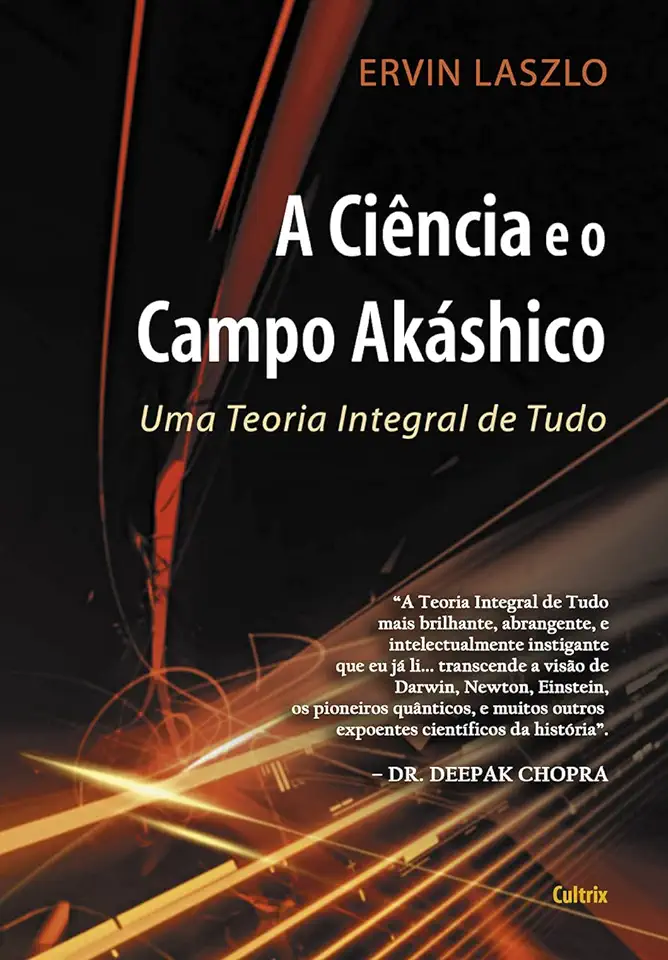 Capa do Livro A Ciência e o Campo Akáshico - Ervin Laszlo