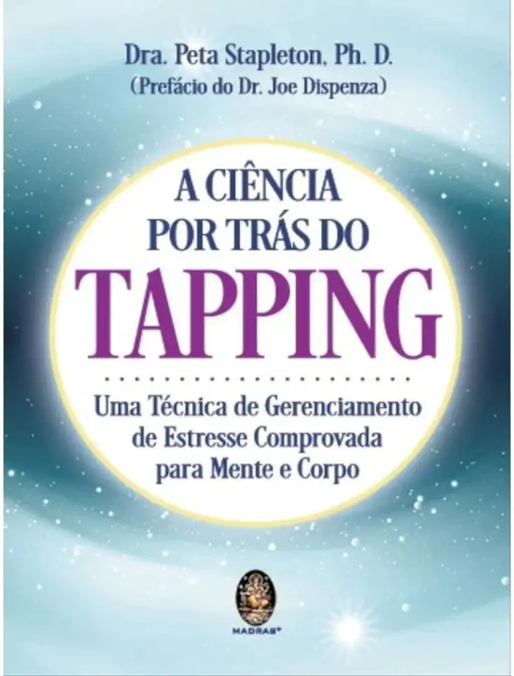 Capa do Livro A Ciência Por Trás Do Tapping - Peta, Stapleton