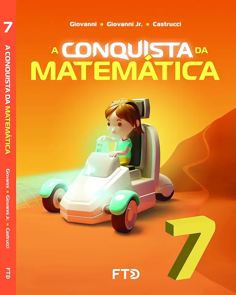 Capa do Livro A Conquista da Matemática - 7° Ano - Giovanni, Giovanni Jr. e Castrucci