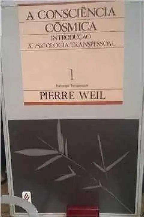 Capa do Livro A Consciência Cósmica - Pierre Weil