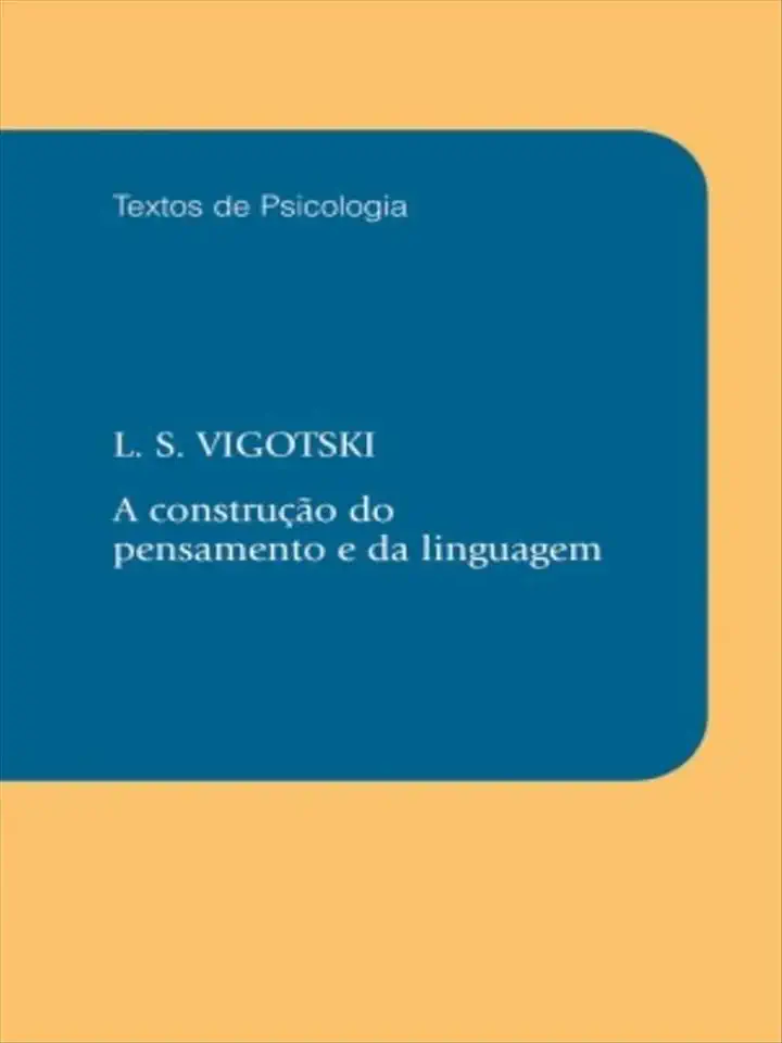 Capa do Livro A Construção do Pensamento e da Linguagem - L. S. Vigotski