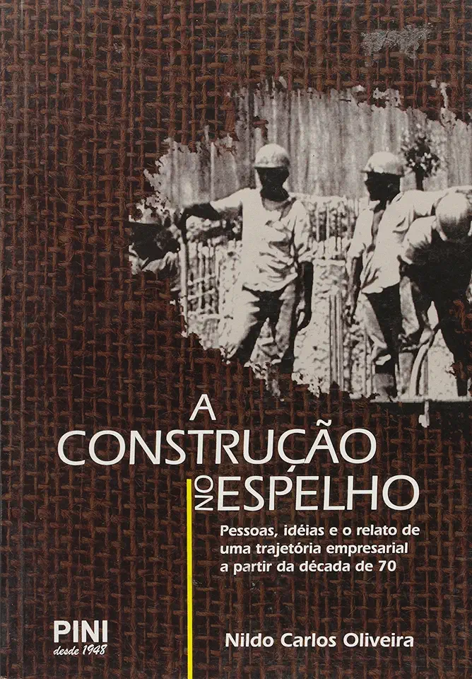 Capa do Livro A Construção no Espelho - Nildo Carlos Oliveira