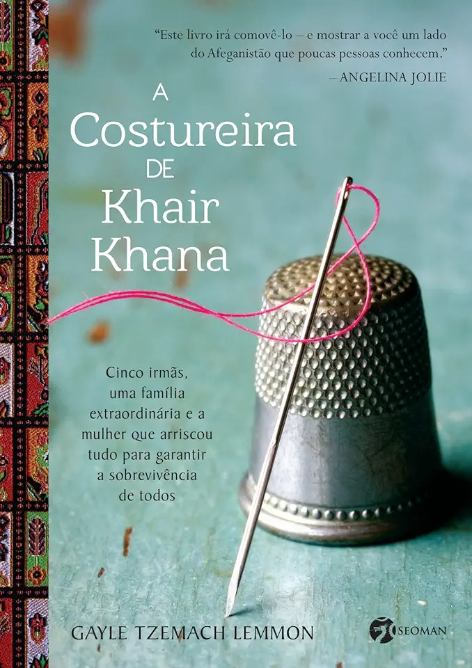 Capa do Livro A Costureira de Khair Khana - Gayle Tzemach Lemmon