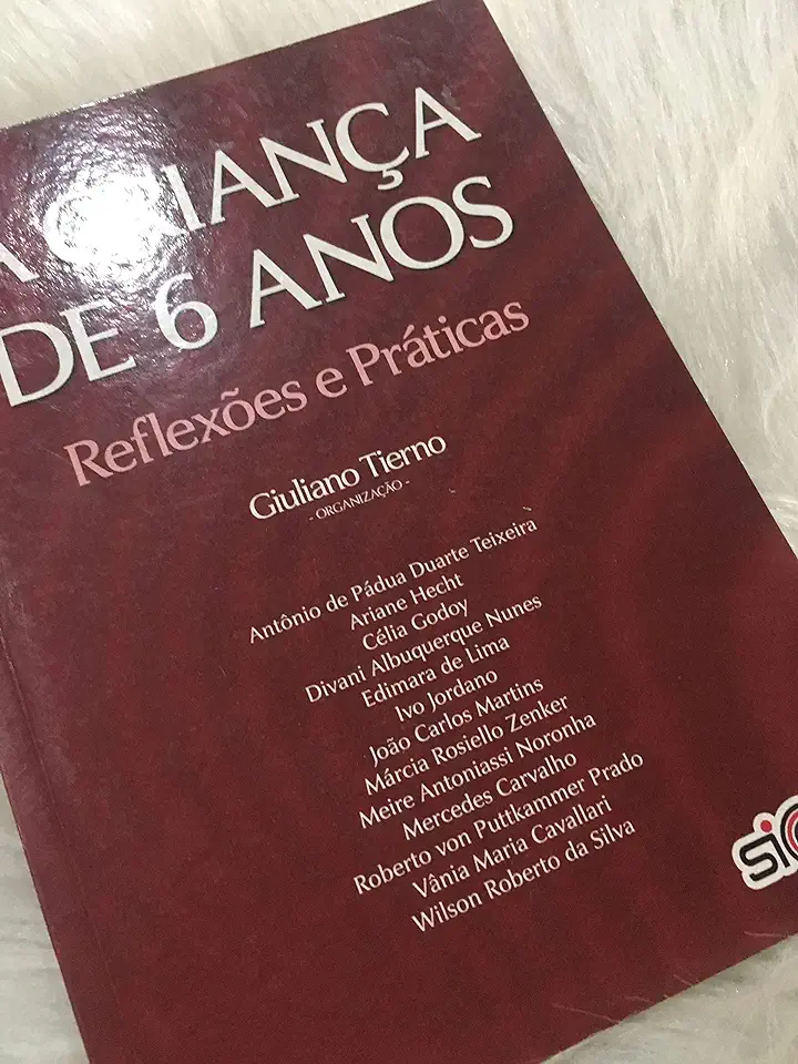 Capa do Livro A Criança de 6 Anos - Reflexões e Práticas - Giuliano Tierno