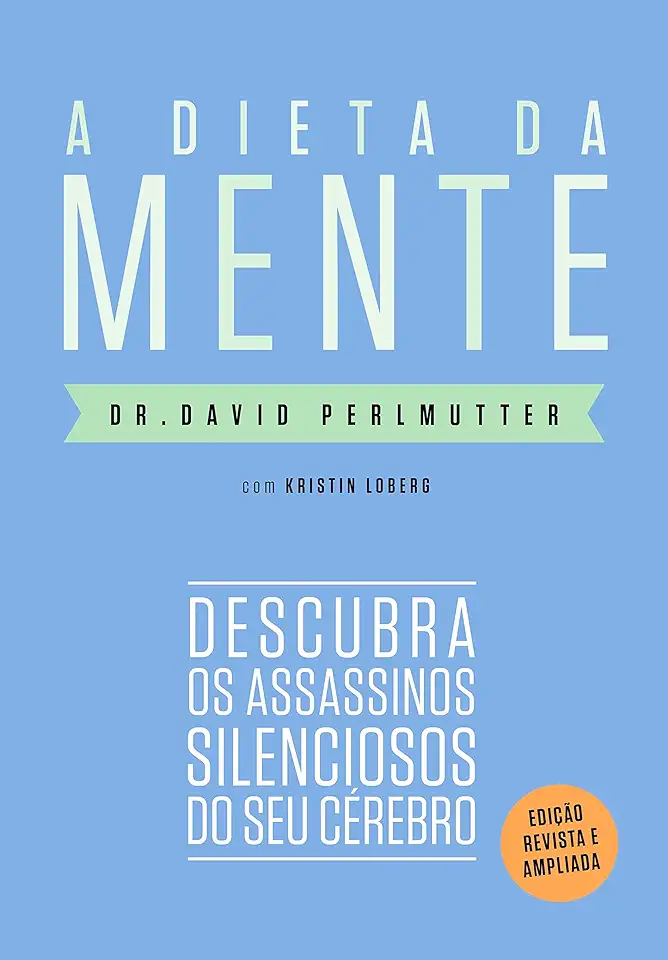 Capa do Livro A Dieta da Mente - Dr. David Perlmutter