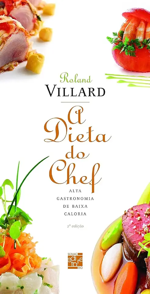 Capa do Livro A Dieta do Chef - Roland Villard