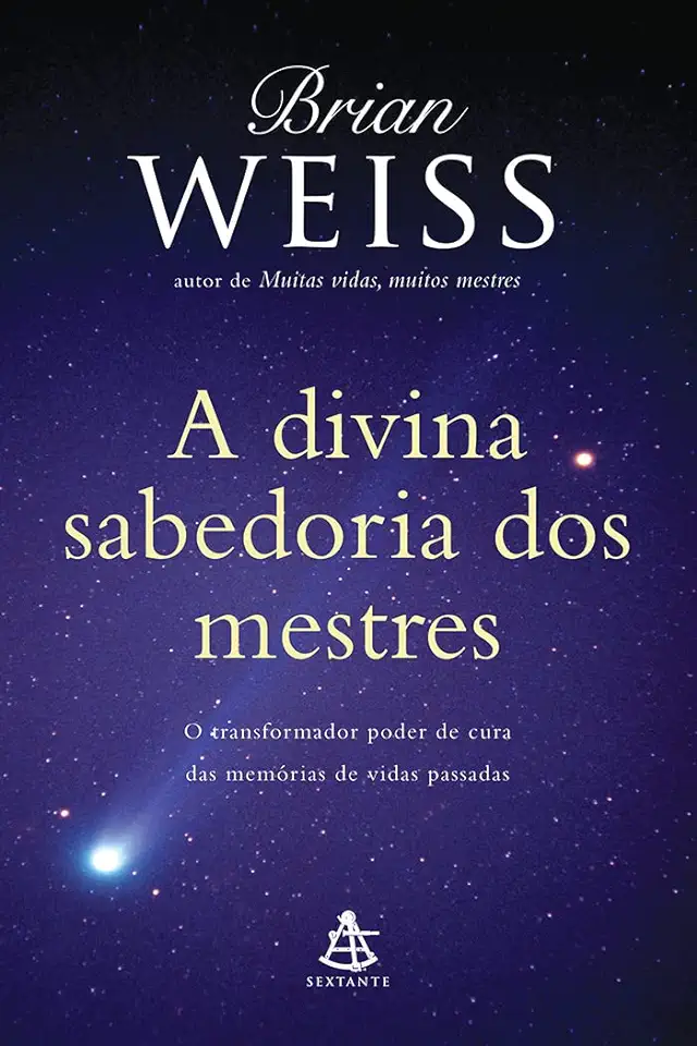 Capa do Livro A Divina Sabedoria dos Mestres - Brian Weiss