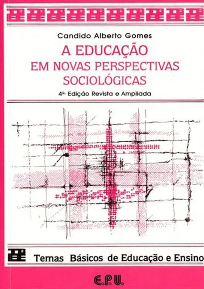 Capa do Livro A Educação Em Perspectiva Sociológica - Candido Alberto Gomes