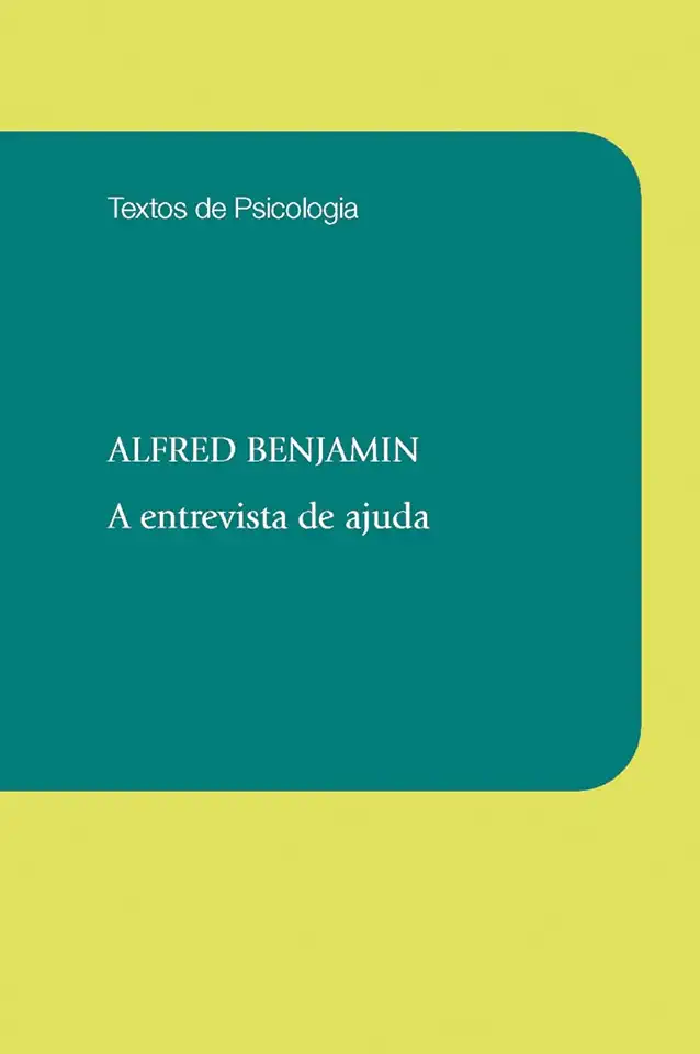 Capa do Livro A Entrevista de Ajuda - Alfred Benjamin