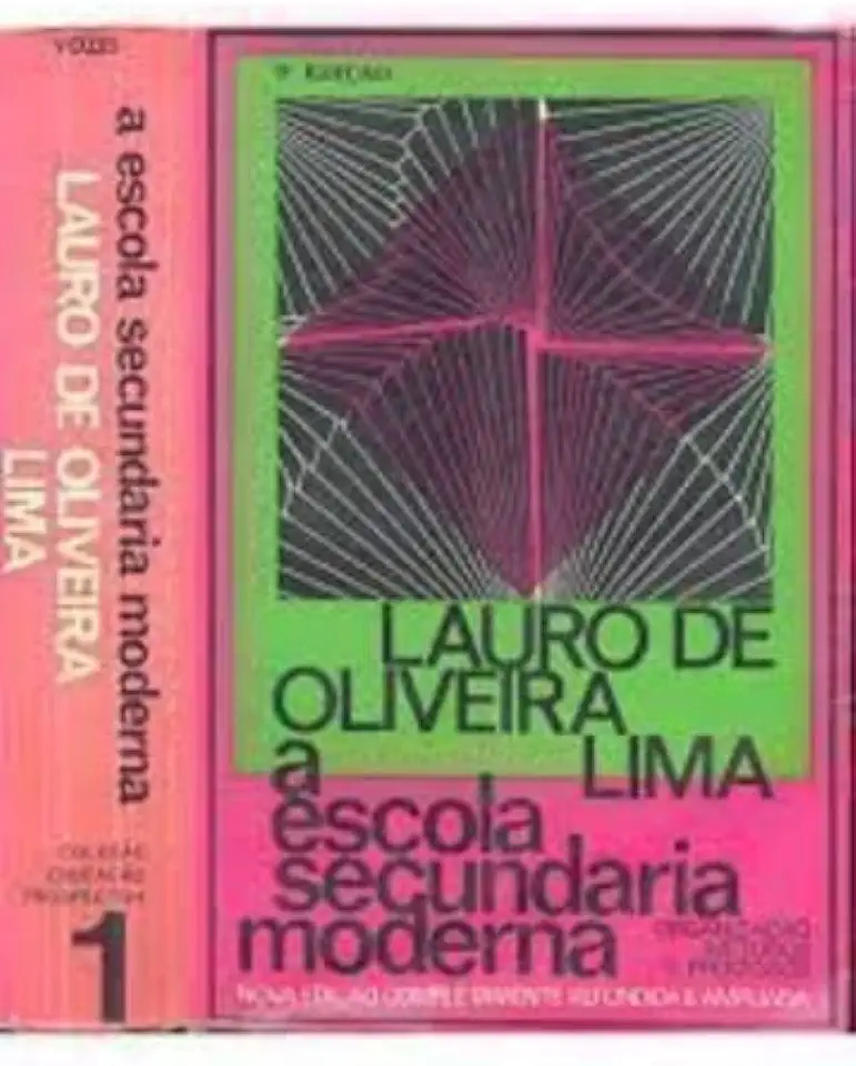 Capa do Livro A Escola Secundária Moderna - Lauro de Oliveira Lima