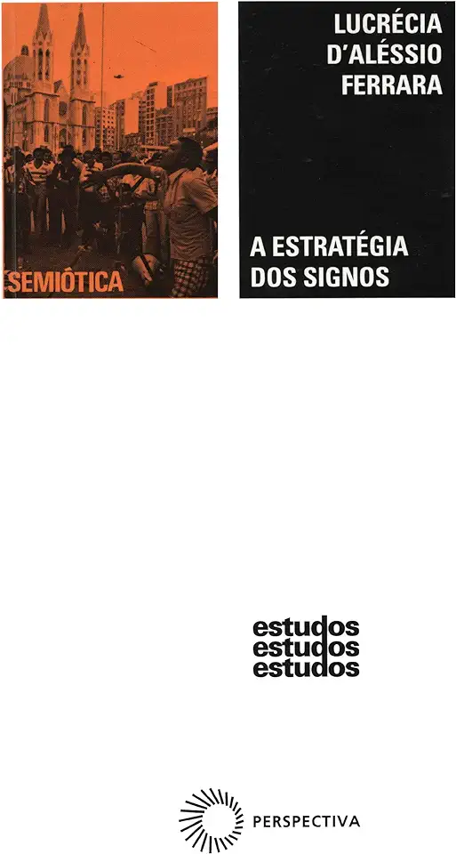 Capa do Livro A Estratégia dos Signos - Lucrécia Daléssio Ferrara