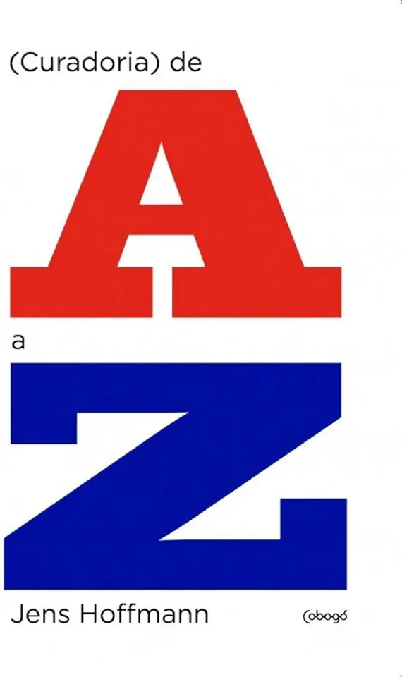 (Curatorship) from A to Z - Hoffmann, Jens