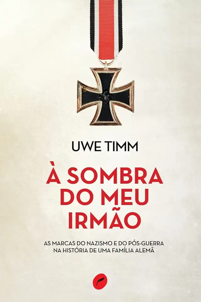 Capa do Livro À Sombra do Meu Irmão - Uwe Timm