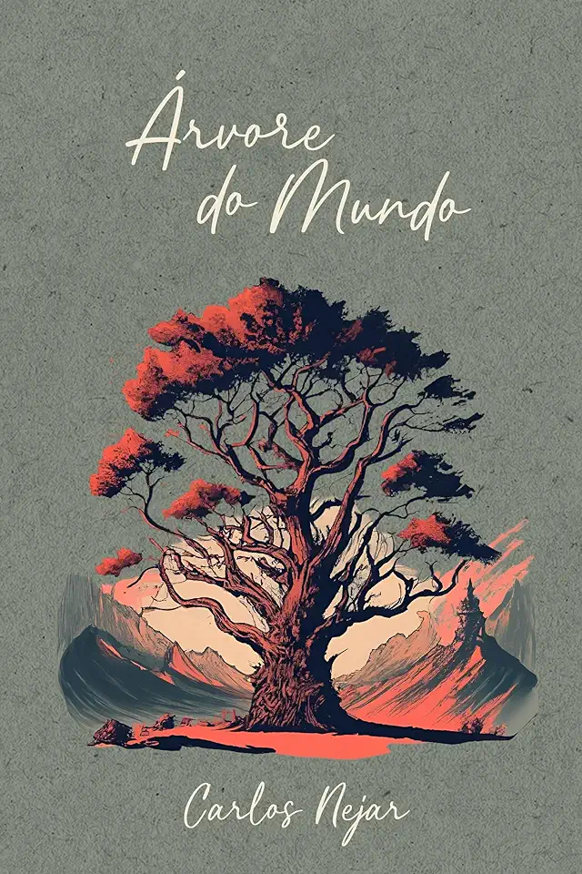 Capa do Livro Árvore do Mundo - Carlos Nejar