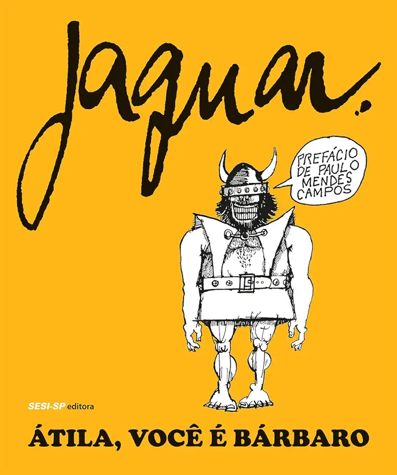 Capa do Livro Átila, Você É Bárbaro - Jaguar