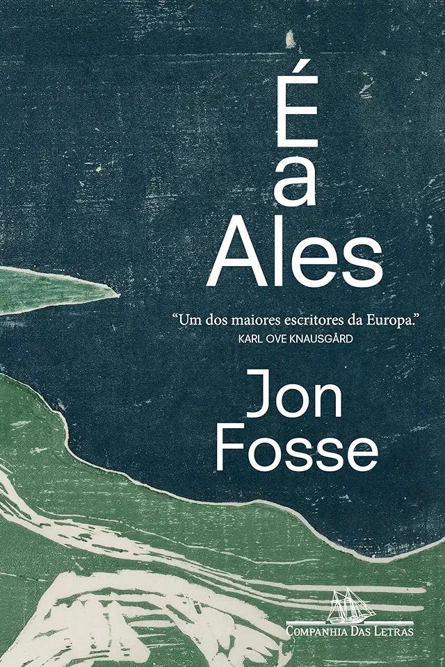 Capa do Livro É a Ales - Jon Fosse