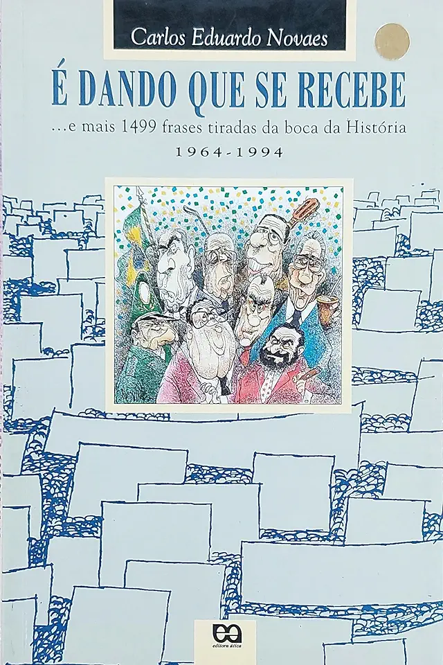 Capa do Livro É Dando Que Se Recebe - Carlos Eduardo Novaes