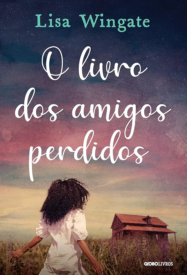 Capa do Livro o livro dos amigos perdidos - lisa wingate