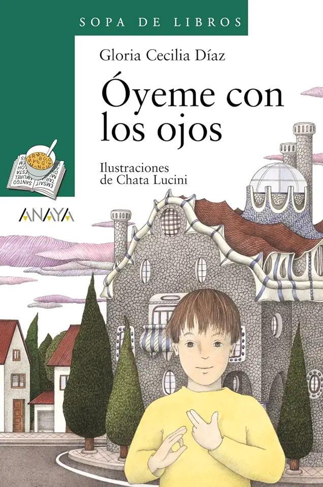 Capa do Livro Óyeme Con los Ojos - Gloria Cecilia Díaz