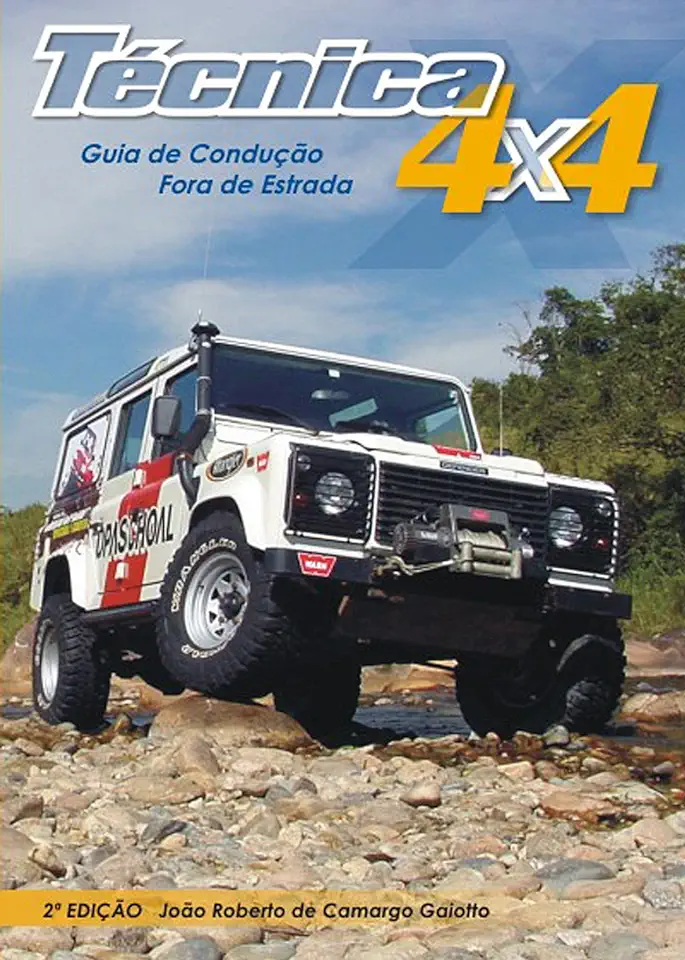 Capa do Livro Técnica 4x4 - Guia de Condução Fora de Estrada - João Roberto de Camargo Gaiotto