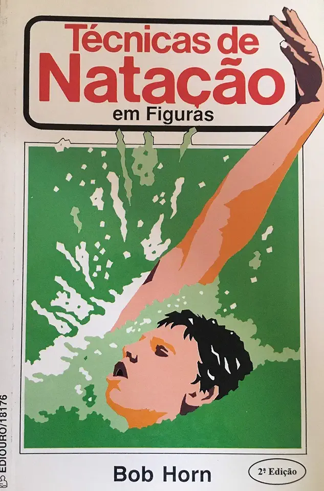 Capa do Livro Técnicas de Natação em Figuras - Bob Horn