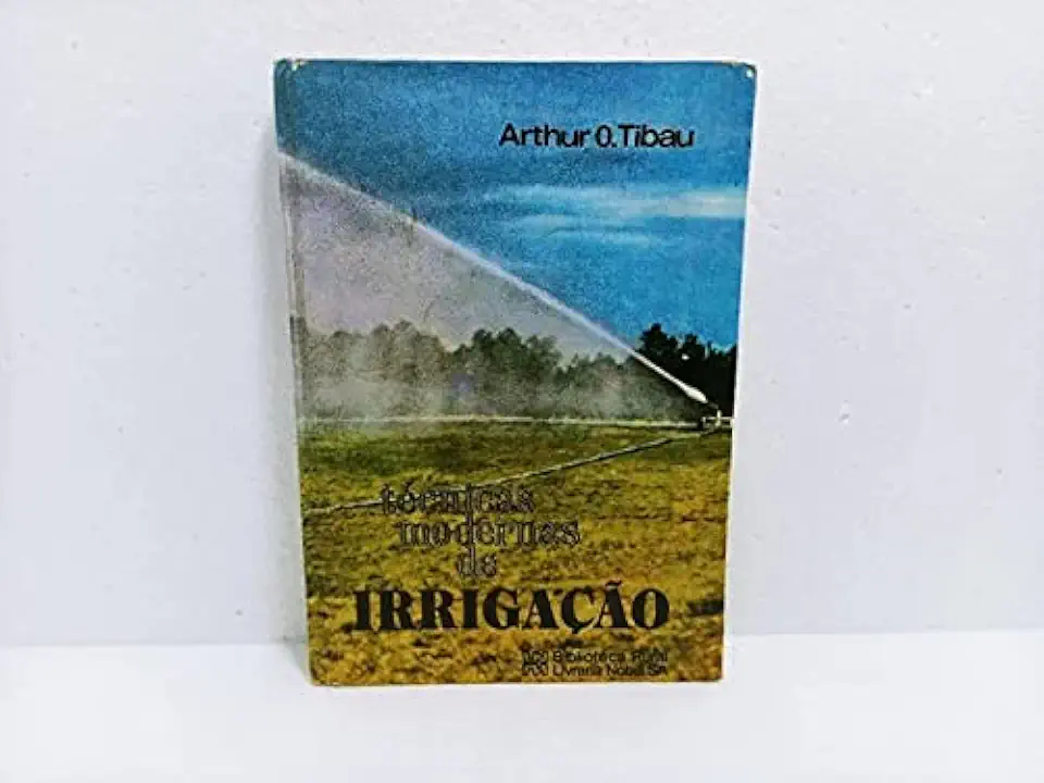 Capa do Livro Técnicas Modernas de Irrigação - Arthur O. Tibau