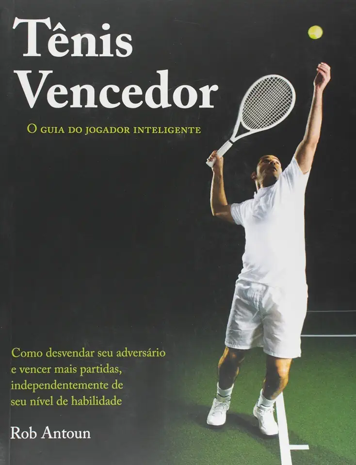 Capa do Livro Tênis Vencedor - Rob Antoun