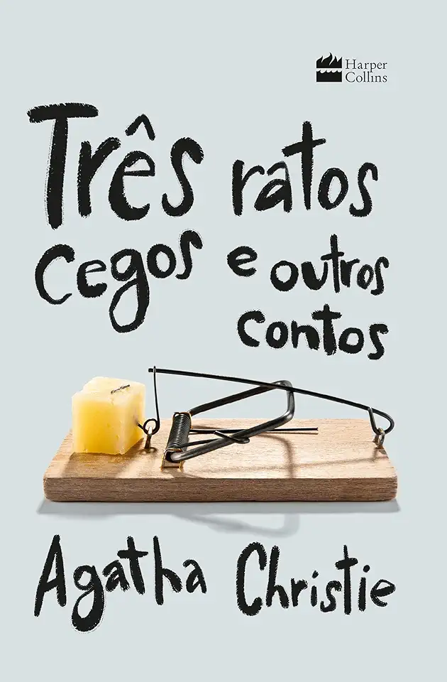 Capa do Livro Três Ratos Cegos e Outros Contos - Agatha Christie